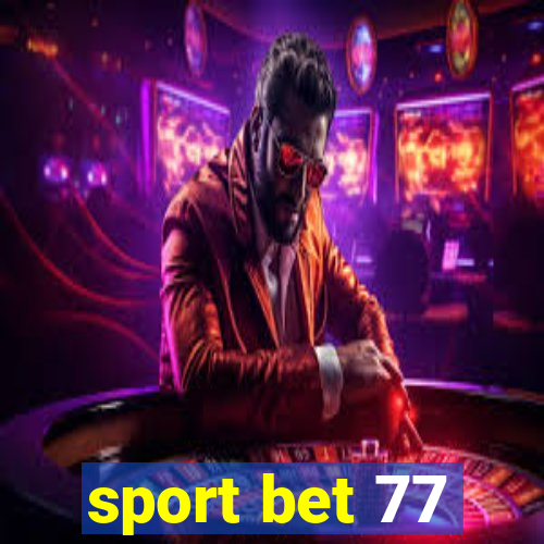 sport bet 77